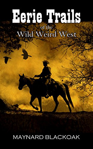 Book Cover Eerie Trails of the Wild Weird West