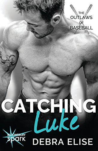 Book Cover Catching Luke (The Outlaws of Baseball Book 2)
