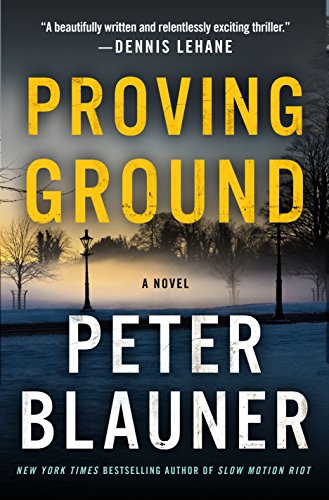 Proving Ground: A Novel (Lourdes Robles Novels Book 1)