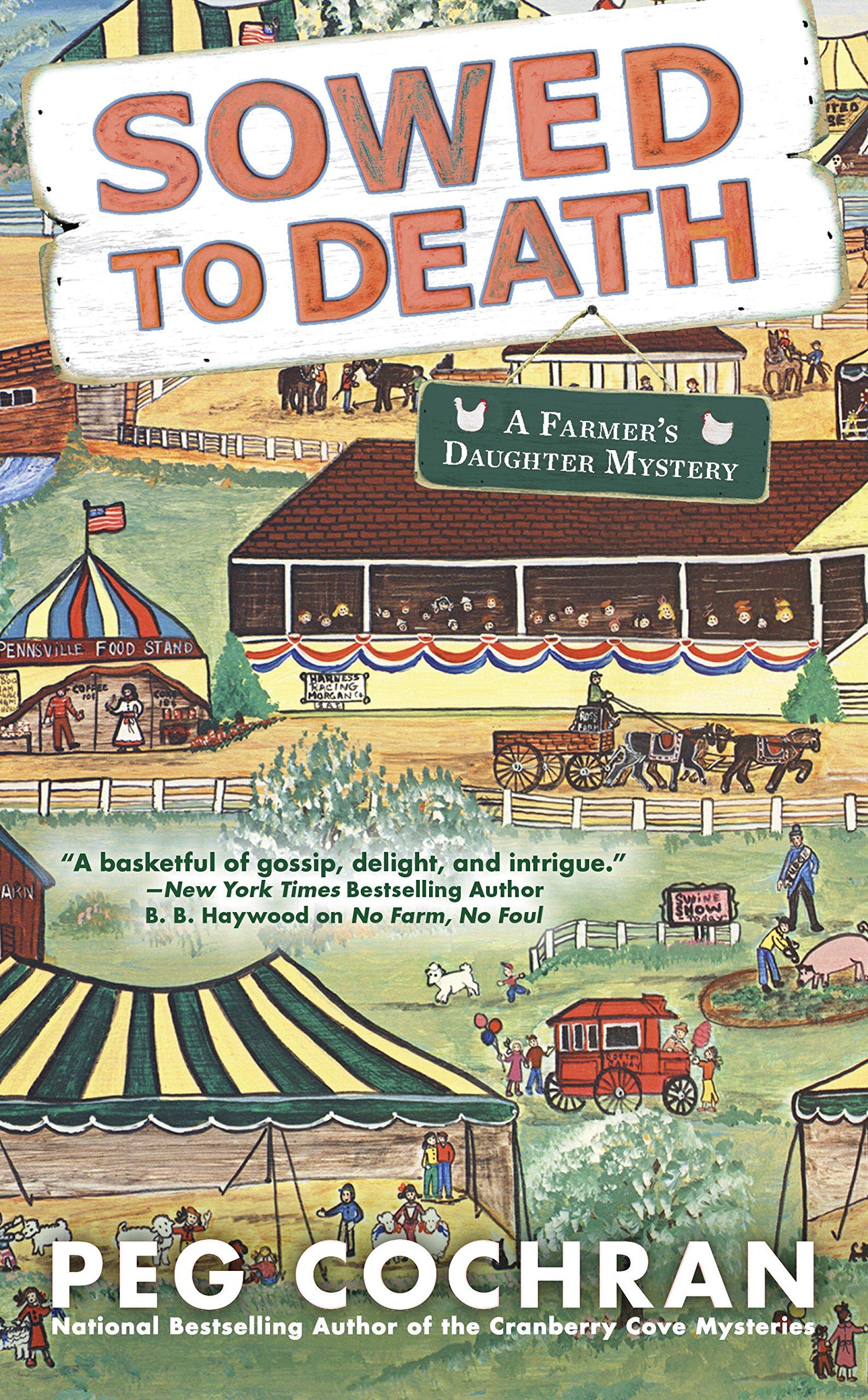 Sowed to Death (Farmer's Daughter Mystery Book 2)
