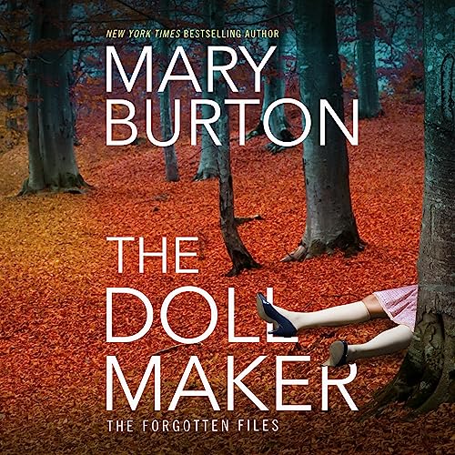The Dollmaker: Forgotten Files, Book 2