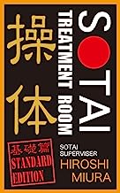 Sotai Treatment Room: Obeying Bodily Sensations