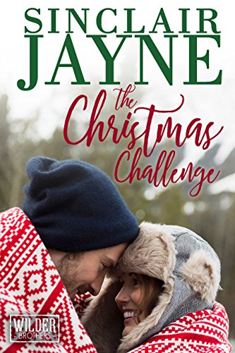 The Christmas Challenge (The Wilder Brothers Book 3)