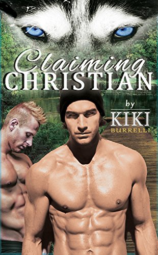Book Cover Claiming Christian (Wolf's Mate Series Mpreg Romance Book 2)