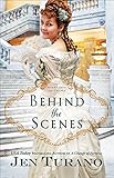 Behind the Scenes (Apart From the Crowd Book #1): (A Fun Historical Romance set in the Gilded Age of New York City's High Society)
