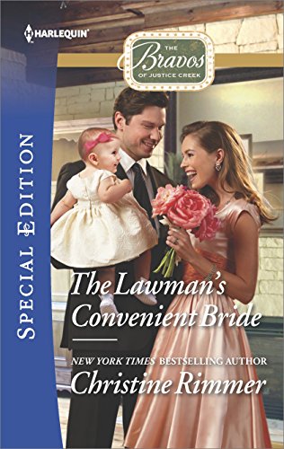 The Lawman's Convenient Bride (The Bravos of Justice Creek Book 7)