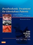 Prosthodontic Treatment for Edentulous Patients : Complete Dentures and Implant-Supported Prostheses(Hardback) - 2012 Edition