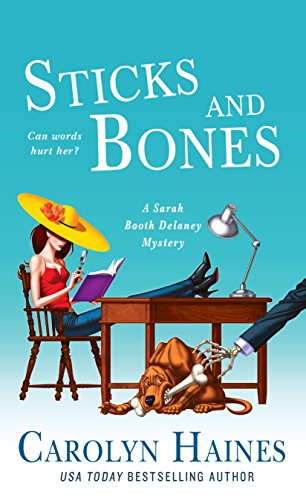 Book Cover Sticks and Bones: A Sarah Booth Delaney Mystery