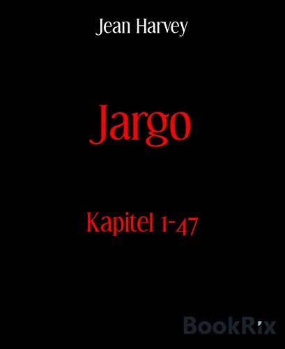 Jargo: Kapitel 1-47 (German Edition)