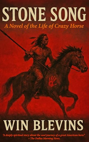 Stone Song: A Novel of the Life of Crazy Horse