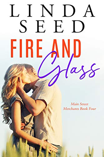 Fire and Glass (Main Street Merchants Book 4)