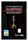 A Text Book Of Algebra