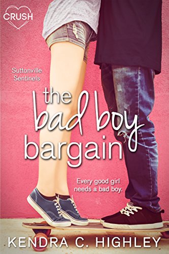 Book Cover The Bad Boy Bargain (Suttonville Sentinels Book 1)