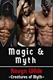 Magic & Myth (Creatures of Myth Book 3)
