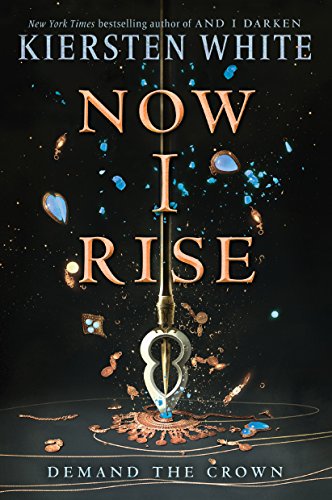 Book Cover Now I Rise (And I Darken Book 2)
