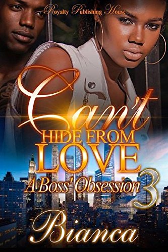 Book Cover Can't Hide From Love 3: A Boss' Obsession