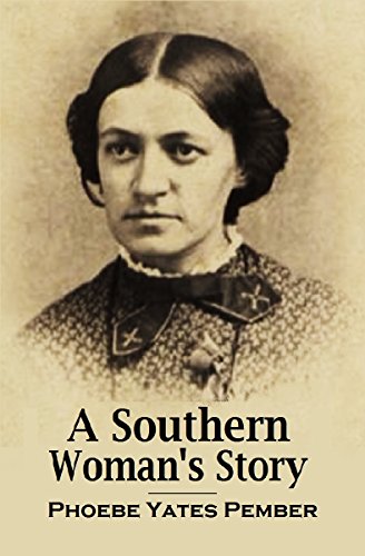 A Southern Woman's Story (1879)