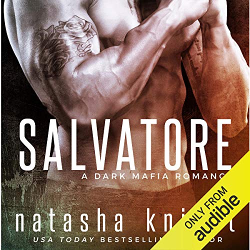 Salvatore: A Dark Mafia Romance