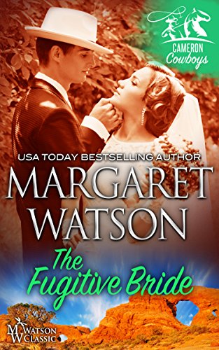 Book Cover The Fugitive Bride (Cameron Cowboys Book 4)