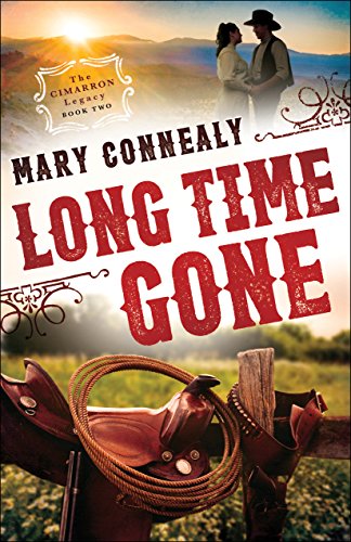 Book Cover Long Time Gone (The Cimarron Legacy Book #2)