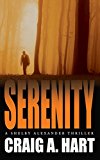 Serenity (The Shelby Alexander Thriller Series Book 1)