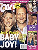 Ok! Weekly Magazine (August 28, 2006 - Cover: Jennifer Aniston & Vince Vaughn)