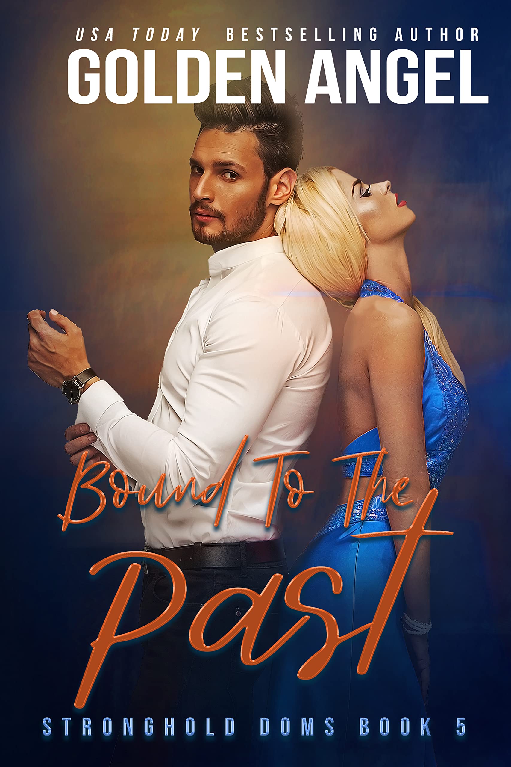 Book Cover Bound to the Past (Stronghold Doms Book 5)