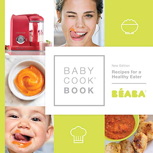 Book Cover BEABA Babycook Book, 80 Recipes for Baby Food, Toddler Food & The Rest of The Family