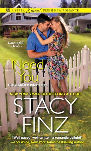 Need You (The Garner Brothers Book 1)