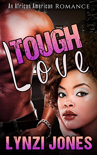African American Romance: Tough Love (Jones Girls Book 2)