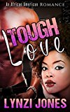 African American Romance: Tough Love (Jones Girls Book 2)