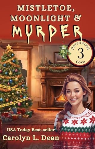 MISTLETOE, MOONLIGHT, and MURDER: A Ravenwood Cove Cozy Mystery (book 3)