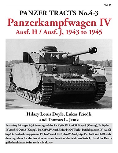 Panzer Tracts No.4-3 Panzerkampfwagen IV Ausf. H and Ausf. J, 1943 to 1945
