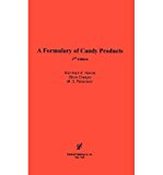 A Formulary of Candy Products(Hardback) - 1998 Edition