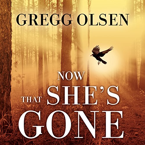 Now That She's Gone: Waterman and Stark, Book 4