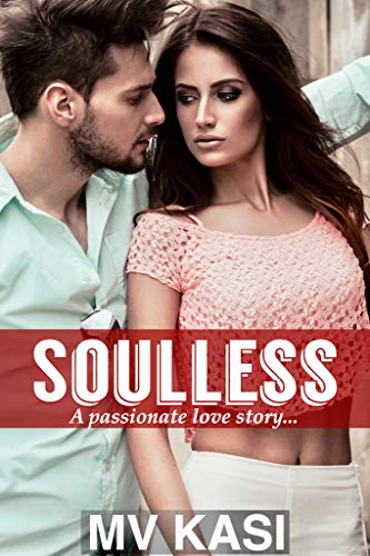 Book Cover Soulless: REVENGE or LOVE? A Passionate Romance