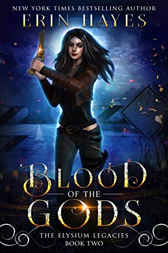 Blood of the Gods (The Elysium Legacies Book 2)