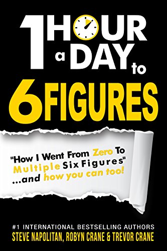 Book Cover One-Hour a Day to 6 Figures: 