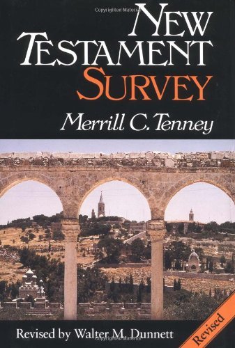 New Testament Survey by Merrill C. Tenney (1985-08-28)