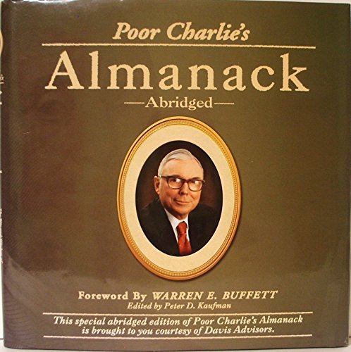 Poor Charlie's Almanack: The Wit and Wisdom of Charles T. Munger (Abridged) by Charles T. Munger (2005-12-24)