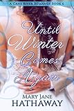 Until Winter Comes Again (Cane River Romance Book 6)