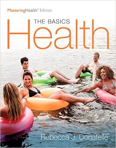 Health: The Basics, The MasteringHealth 12th Edition (E-book etextbook)