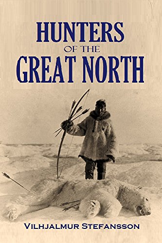 Hunters of the  Great North (1922)