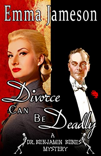 Book Cover Divorce Can Be Deadly (Dr. Benjamin Bones Mysteries Book 2)