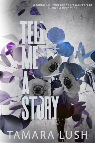 Tell Me a Story