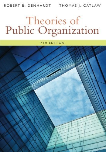 Theories of Public Organization by Robert B. Denhardt (2014-02-05)