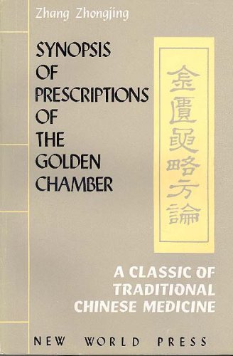 Synopsis of Prescriptions of the Golden Chamber by Zhang Zhongjing (1987-01-01)