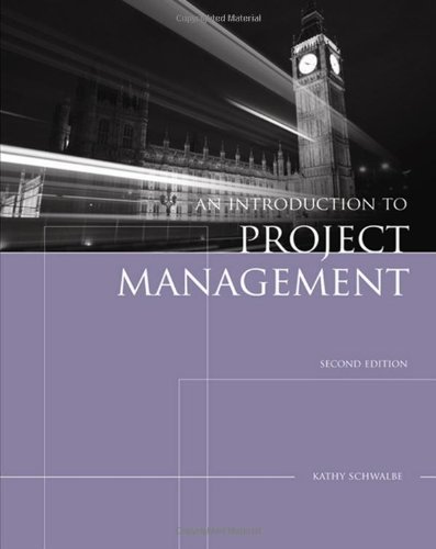 Introduction to Project Management by Kathy Schwalbe (2008-01-15)