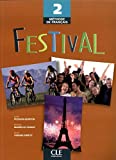 Festival 2 (Methode de Francais) (French Edition) by Poisson (2006-04-30)