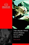Intercollegiate MRCS: v. 2: Clinical Problem Solving EMQs by Charles Knowles (2005-03-16)